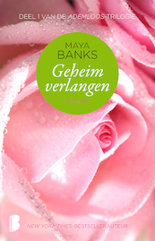 Geheim verlangen - Maya Banks (ISBN 9789460236136)