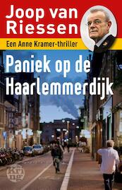 Paniek op de Haarlemmerdijk - Joop van Riessen (ISBN 9789491567223)