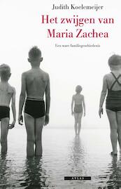 Het zwijgen van Maria Zachea - Judith Koelemeijer (ISBN 9789045024363)