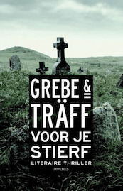 Voor je stierf - Camilla Grebe, Asa Träff (ISBN 9789044623796)