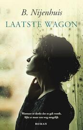 Laatste wagon - B. Nijenhuis (ISBN 9789043523363)
