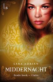Middernacht 6 Claire - Lara Adrian (ISBN 9789024563913)