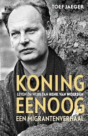 Koning Eenoog - Toef Jaeger (ISBN 9789045028019)