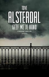 Geef me je hand - Tove Alsterdal (ISBN 9789044627664)