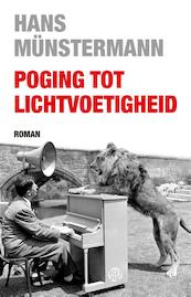 Poging tot lichtvoetigheid - Hans Münstermann (ISBN 9789491567872)