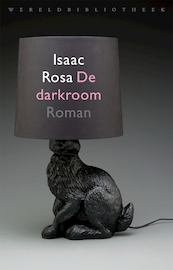 De darkroom - Isaac Rosa (ISBN 9789028441989)