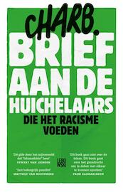 Brief aan de huichelaars die het racisme voeden - Charb (ISBN 9789048830435)