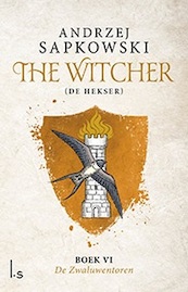 The Witcher - De Zwaluwentoren - Andrzej Sapkowski (ISBN 9789024570348)