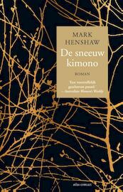 De sneeuwkimono - Mark Henshaw (ISBN 9789025447915)