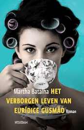 Het verborgen leven van Eurídice Gusmão - Martha Batalha (ISBN 9789046821558)