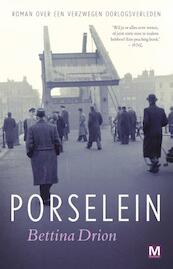 Porselein - Bettina Drion (ISBN 9789460683671)