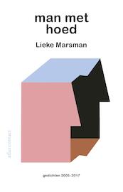 Man met hoed - Lieke Marsman (ISBN 9789025450991)