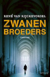 Zwanenbroeders - René van Rijckevorsel (ISBN 9789044635836)