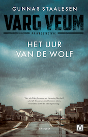Het uur van de wolf - Gunnar Staalesen (ISBN 9789460687655)