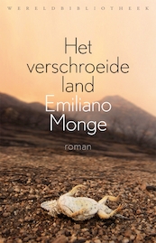 Het verschroeide land - Emiliano Monge (ISBN 9789028443372)
