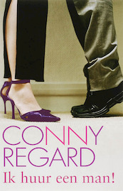 Ik huur een man ! - Conny Regard (ISBN 9789020528527)