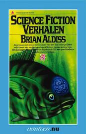 Science fiction verhalen - Brian Aldiss (ISBN 9789031502219)