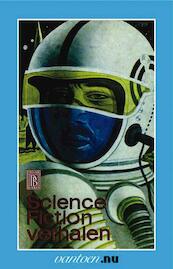 Science fiction verhalen - Tom Godwin, John Wyndham, Robert Heinlein, Ray Bradbury, Isaac Asimov, Arthur Clarke (ISBN 9789031505067)