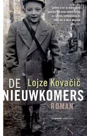 De nieuwkomers - Lojze Kovacic (ISBN 9789055156986)
