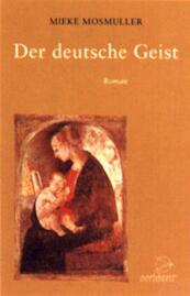 Der deutsche Geist - Mieke Mosmuller (ISBN 9789075240092)