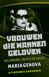 Vrouwen die mannen geloven (1+1 gratis ebook) - Maria Genova (ISBN 9789491259074)