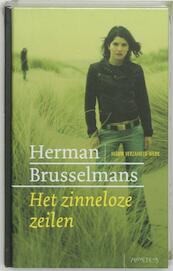 Het zinneloze zeilen - Herman Brusselmans (ISBN 9789044619539)