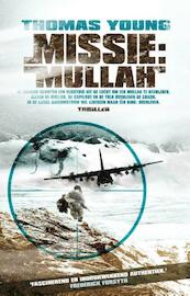 Missie: Mullah - Thomas Young (ISBN 9789024538942)