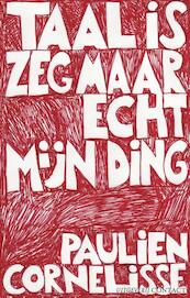 Taal is zeg maar echt mijn ding - Paulien Cornelisse (ISBN 9789025438838)