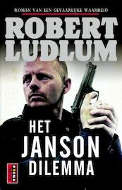Het Janson dilemma - Robert Ludlum (ISBN 9789021014746)