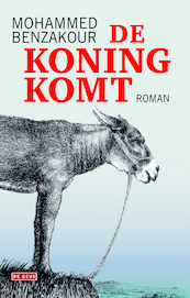 De koning komt - Mohammed Benzakour (ISBN 9789044535013)