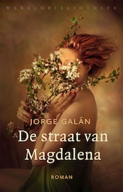De straat van Magdalena - Jorge Galán (ISBN 9789028441569)