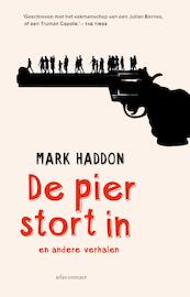 De pier stort in - Mark Haddon (ISBN 9789025446970)
