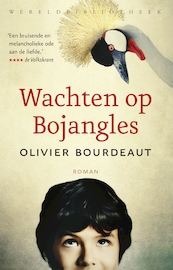Wachten op Bojangles - Olivier Bourdeaut (ISBN 9789028442320)