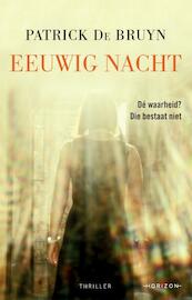 Eeuwig nacht - Patrick De Bruyn (ISBN 9789492958464)