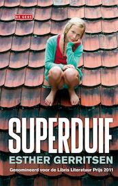 Superduif - Esther Gerritsen (ISBN 9789044520439)