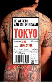Tokyo Vice - Jake Adelstein (ISBN 9789048805150)
