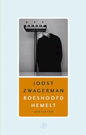 Roeshoofd hemelt - Joost Zwagerman (ISBN 9789029569491)