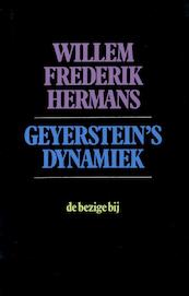 Geyerstein's dynamiek - Willem Frederik Hermans (ISBN 9789023471899)