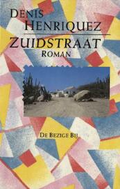 Zuidstraat - Denis Henriques (ISBN 9789023471677)