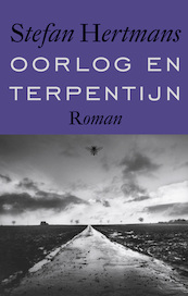Oorlog en terpentijn - Stefan Hertmans (ISBN 9789023479314)