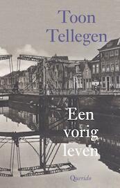Een vorig leven - Toon Tellegen (ISBN 9789021458779)