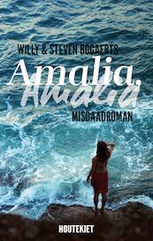 Amalia, Amalia - Willy Bogaerts, Steven Bogaerts (ISBN 9789089244352)