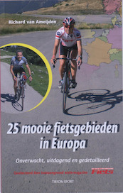 25 Mooie Fietsgebieden in Europa - R. van Ameijden (ISBN 9789043911948)