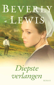 Diepste verlangen - Beverly Lewis (ISBN 9789401909839)