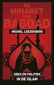 Minaret van Bagdad - Michiel Leezenberg (ISBN 9789035144941)