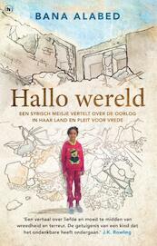 Hallo wereld - Bana Alabed (ISBN 9789044352764)