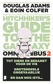 Hitchhiker's Guide to the Galaxy - omnibus 2 - Douglas Adams, Eoin Colfer (ISBN 9789402311174)