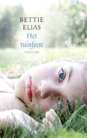 Het tuinfeest - Bettie Elias (ISBN 9789089247599)