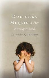 Kauwgomkind - Doeschka Meijsing (ISBN 9789021441689)