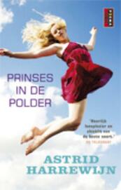 Prinses in de polder - Astrid Harrewijn (ISBN 9789021012353)
